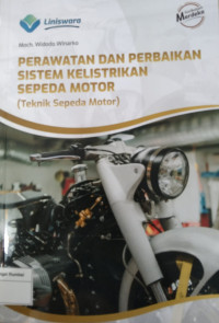 Perawatan dan perbaikan sistem kelistrikan sepeda motor (Teknik sepeda motor)